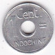 Indochine Etat Français . 1 Cent 1943 Hanoi. En Aluminium. - Französisch-Indochina