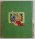 THE THREE BEARS Whitman Publishing 1938 Ill E. Hays Les 3 Ours Boucle D'or Grimm Conte - Cuentos De Hadas Y Fantasías