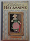 L'ENFANCE DE BECASSINE 1931 Gautier-Languereau Ill J. Pinchon Caumery TBE - Bécassine