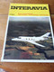 1972 INTERAVIA   (aviation ) - Le Système Automatique De Commandes Du Concorde;  Corvette ; Le F1 ; Etc - Aviation