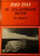 De Atlantische Muur In Beeld - Door J. Grall - Atlantic Wall - 1940-1945 - War 1939-45