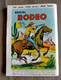 Bd RODEO N° 169 LUG Petit Format Tex Willer MIKI LE RANGER Très Bon Etat 05/09/1965 - Rodeo