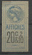 France   Fiscaux  Affiches N° 20  Neuf   *  *     AB/B      Voir Scans  Soldé ! ! ! - Timbres