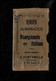 !SCONTI!  Calendarietto Almanacco 1909 Risorgimento Italiano - E. Fontanella Milano - Petit Format : ...-1900