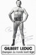 PHOTO  Ancienne De CATCHEUR  (DEDICACE) - Gilbert LEDUC (21x14) - Wrestling