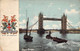 CPA Royaume Uni - City Of London - Londres - Tower Bridge - S. Hildesheimer & Co. - Heraldic Series - Oblitérée 1909 - Other & Unclassified