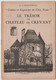 Petite Brochure  Le Trésor Du Chateau De Crevant  Huriel (03) Contes Et Légendes De Chez Nous  32 P 1 Gravure In Texte - Auvergne