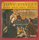 TONY PONCET - Super  45T- SP - Chants De Noël,Minuit Chrétiens,Mon Beau Sapin - 4 Titres    X 2 Scans - Navidad