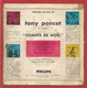 TONY PONCET - Super  45T- SP - Chants De Noël,Minuit Chrétiens,Mon Beau Sapin - 4 Titres    X 2 Scans - Kerstmuziek