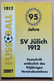 SV Julich 1912 95 Jahre Football Club Germany - Livres