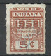 USA Fiscal   Indiana  1958   5 C     Oblitéré    B/TB      Voir Scans  Soldé ! ! ! - Usati