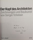 Der Kopf Des Architekten. Zeichnungen Und Baukunst. - Architectuur