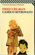 # Fred Uhlman - L'amico Ritrovato - U.E. Feltrinelli N. 1054 - 2011 - Edizioni Economiche