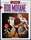 Vernes / Vance BOB MORANE - L'INTÉGRALE - 3 - Monsieur Ming Et L'Empereur - Le Lombard - ( 1996 ) . - Bob Morane