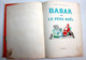 TRES RARE! BABAR ET LE PERE NOEL De JEAN DE BRUNHOFF 1941 HACHETTE / ANCIEN LIVRE ENFANT DE COLLECTION (3008.88) - Hachette