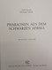 Pharaonen Aus Dem Schwarzen Afrika. - Archeologia