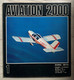 3 Revues Années 70 - Aviation 2000 - à Chosir Dans Liste - Luchtvaart