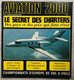 Delcampe - 3 Revues Années 70 - Aviation 2000 - à Chosir Dans Liste - Luchtvaart