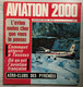Delcampe - 3 Revues Années 70 - Aviation 2000 - à Chosir Dans Liste - Luchtvaart
