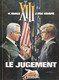 XIII - Le Jugement - Edition Originale1997 - XIII