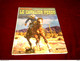 FORT NAVAJO UNE AVENTURE DU LIEUTENANT BLUEBERRY  LE CAVALIER PERDU  2 Trimestre 1978 - Blueberry