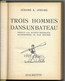 BIBLIOTHEQUE VERTE EDITION 1954  - TROIS HOMMES DANS UN BATEAU JEROME K JEROME ILLUSTRATIONS DE JEAN ROUTIER( JAQUETTE ) - Biblioteca Verde