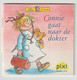 PIXI Boekje 1203 Connie Gaat Naar De Dokter KP Kalshoven Producties Almere (NL) - Kids