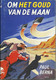 (SF FANTASY JEUGD ) OM HET GOUD VAN DE MAAN - PAUL BERNA - 1959 ( CATALOGUS FANTASFEER B161 ) - Kids