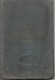 Agenda Du Bon Marché 1922 - Maison Aristide Boucicaut - Couverture Cartonnée Et Toilée - Otros & Sin Clasificación