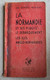 LA NORMANDIE Ses Plages Le Débarquement Les Iles Anglo Normandes Les Guides Rouges Editions Baneton Thiolier - Michelin (guias)