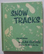 Jean George - Snow Tracks /  éd. E. P. Dutton & Co - 1970 - Ficción