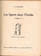 LIVRE - LES SPORTS DANS L'ENEIDE - 1937 - - Boeken