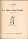 LIVRE - LES SPORTS DANS L'ENEIDE - 1937 - - Bücher