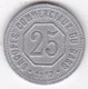 30 Gard. Groupes Commerciaux Du Gard 25 Centimes 1917 , En Aluminium - Monétaires / De Nécessité