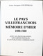Le PAYS VILLEFRANCHOIS. 1890-1930. Mémoire D’Hier. De Borée Editions. 1999. - Midi-Pyrénées