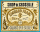 Etiquette Du SIROP De GROSEILLE Edouard FRANC 31 REVEL ** Pub Publicité Réclame Liqueur - Alcohols & Spirits