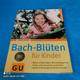 Sigrid Schmidt - Bach Blüten Für Kinder - Health & Medecine