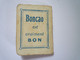 2022 - 4583  PETIT ALMANACH  PUB  " BONCAO "  1918  (format 3,5 X 5cm)   XXX - Formato Piccolo : 1901-20