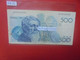 BELGIQUE 500 Francs 1982-1998 Signature :Verplaetse-Bertholome Circuler (B.27) - 500 Francs