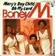 * 7" * BONEY M. - MARY'S BOY CHILD (Germany 1978) - Christmas Carols