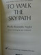 Phyllis Reynolds Naylor - To Walk The Sky Path / éd. Follet Publishing Company - 1973 - Science Fiction