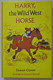 Eleanor Clymer - Harry The Wild West Horse / éd. Atheneum, Année 1963 - Ficción