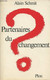 Partenaires Du Changement - Schmit Alain - 1982 - Livres Dédicacés