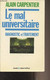 Le Mal Universitaire, Diagnostic Et Traitement - Carpentier Alain - 1988 - Livres Dédicacés