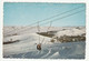 MOOSE JAW - Ski / Lift - White Track Winter Resort - Saskatchewan - Continental Pc 1970/80s - Autres & Non Classés
