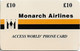 UK - Monarch Airlines - Access World Phone Card, Remote Mem. 10£, Used - [ 8] Ediciones De Empresas