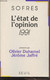 L'état De L'opinion 1991 (présenté Par Olivier Duhamel, Jérôme Jaffré) - Sofres - 1991 - Livres Dédicacés
