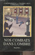 Nos Combats Dans L'ombre (Hypoténuse, Camplan, Grandclément, Gestapo) - Lapeyre-Mensignac Jean Et Collectif - 1994 - Libri Con Dedica