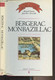 Bergerac, Monbazillac - "Le Grand Bernard Des Vins De France" - Ginestet Bernard/Deroudille Jean-Pierre - 1987 - Livres Dédicacés