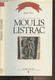 Moulis Listrac - "Le Grand Bernard Des Vins De France" - Ters Didier - 1987 - Livres Dédicacés